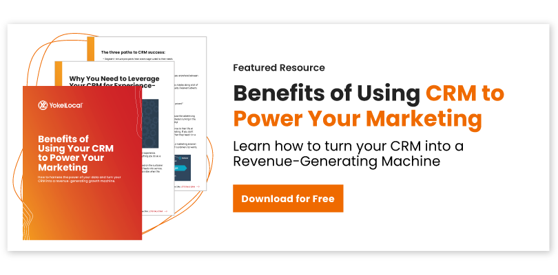 Benefits of Using CRM to Power Your Marketing CTA